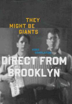 They Might Be Giants : Direct from Brooklyn